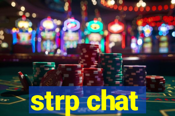 strp chat